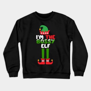 I’m the bossy elf Crewneck Sweatshirt